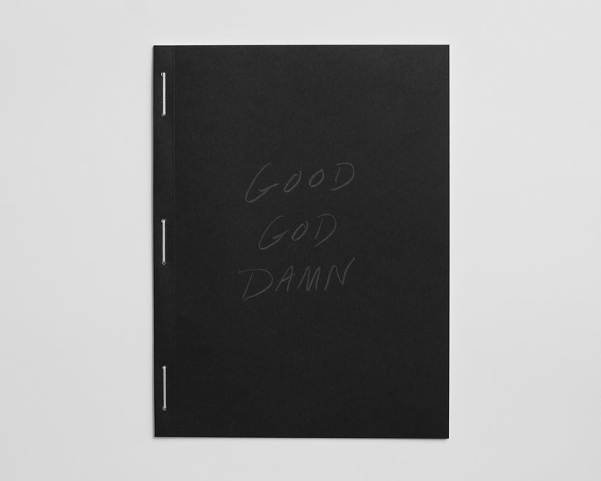 Bryan Schutmaat: Good Goddamn (Signed)