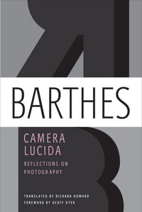 Roland Barthes: Camera Lucida