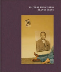 Clifford Prince King: Orange Grove
