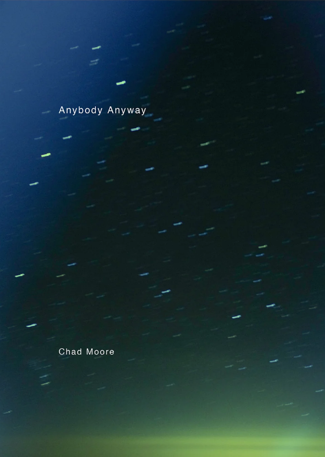 Chad Moore: Anybody Anyway (signed)