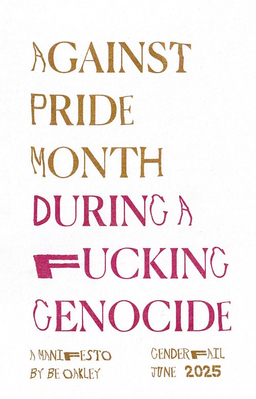 AGAINST PRIDE MONTH DURING A FUCKING GENOCIDE