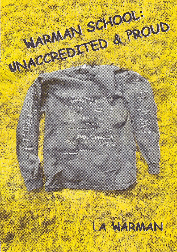 WARMAN SCHOOL: UNACCREDITED & PROUD By LA WARMAN