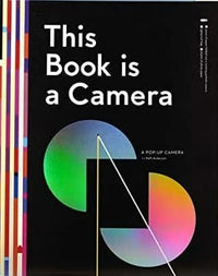 Kelli Anderson: This book is a Camera
