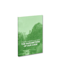 C. Fausto Cabrera & Alec Soth: The Parameters of Our Cage (Updated Edition)