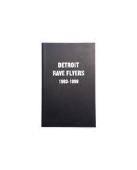 Detroit Rave Flyers 1993-1999
