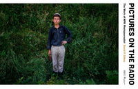 David Gilkey: Pictures on the Radio
