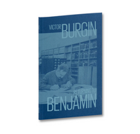 Victor Burgin: Returning to Benjamin