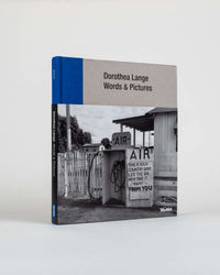 Dorothea Lange: Words & Pictures