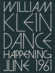 William Klein: Dance Happening, June 1961
