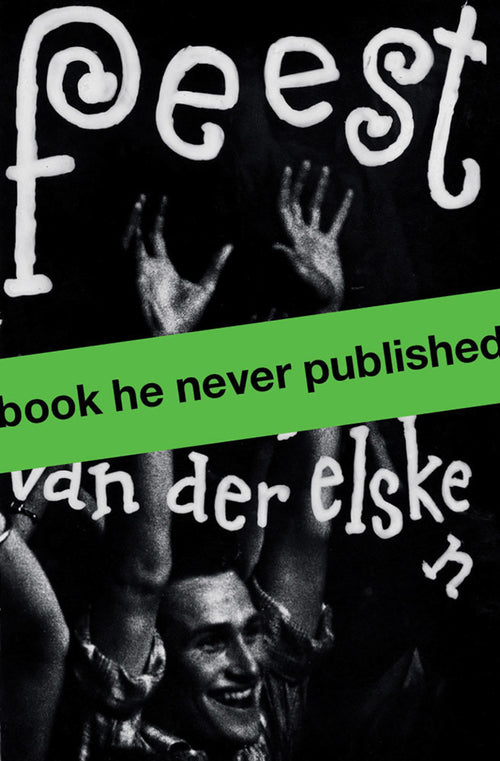 Ed van der Elsken: Feest