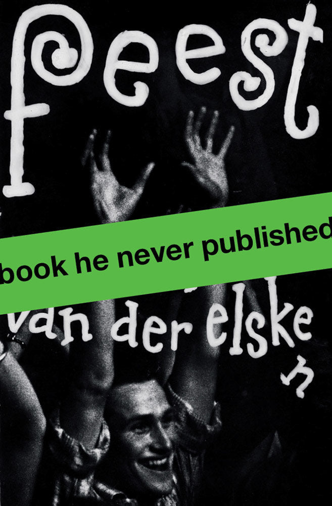 Ed van der Elsken: Feest