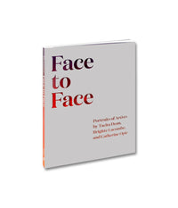 Face to Face: Portraits of Artists by Tacita Dean, Brigitte Lacombe and Catherine Opie