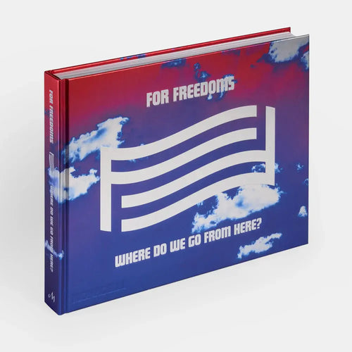 For Freedoms: Where Do We Go From Here?
