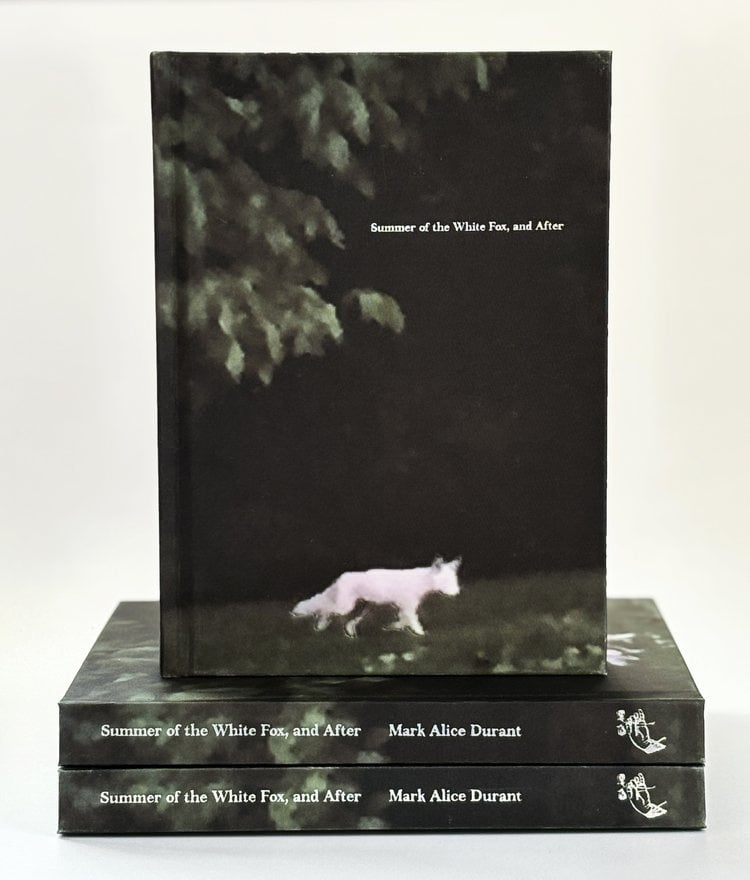 Mark Alice Durant: Summer of the White Fox, and After