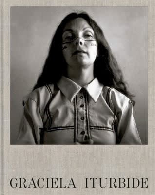 Graciela Iturbide Catalogue