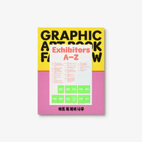 Graphic 51: Art Book Fair, Now