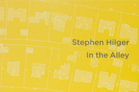 Stephen Hilger: In the Alley