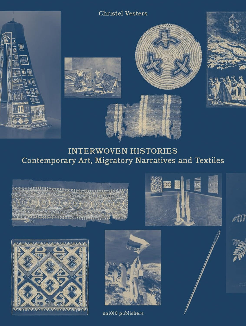 Interwoven Histories: Contemporary Art, Migratory Narratives and Textiles