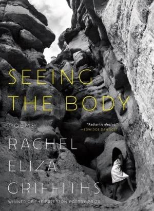 Seeing the Body- Griffiths, Rachel Eliza