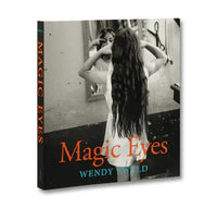 Wendy Ewald: Magic Eyes