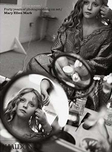 Mary Ellen Mark: Seen Behind the Scene PB