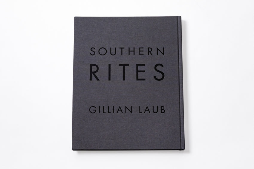 Gillian Laub: Southern Rites