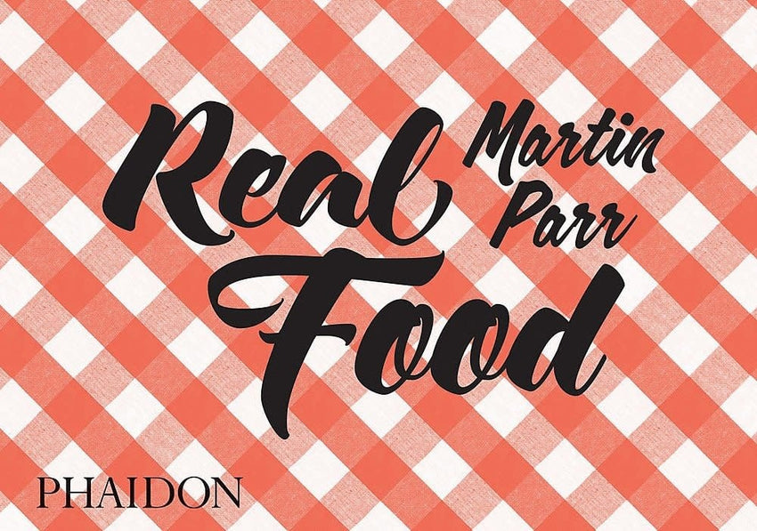 Martin Parr: Real Food