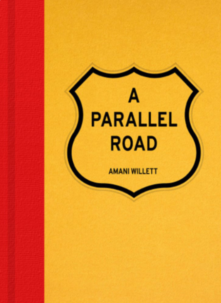 Amani Willett: A Parallel Road (Second Edition Hardcover)