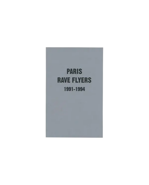 Paris Rave Flyers 1991-1994