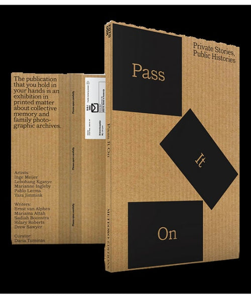 Pass It On: Private Stories. Public Histories.