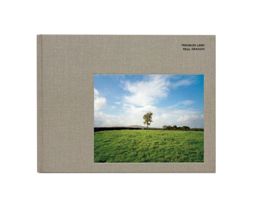 Paul Graham: Troubled Land
