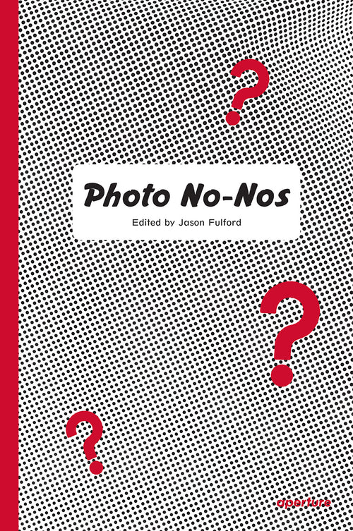 Jason Fulford: Photo No-Nos