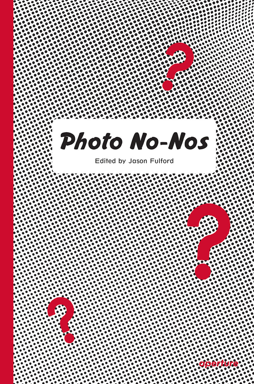 Jason Fulford: Photo No-Nos
