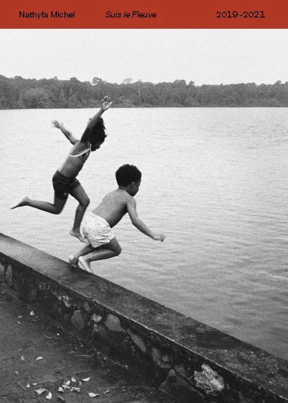 Nathyfa Michel: Suis le Fleuve
