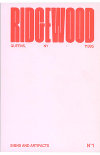 Signs & Artifacts No. 1: Ridgewood