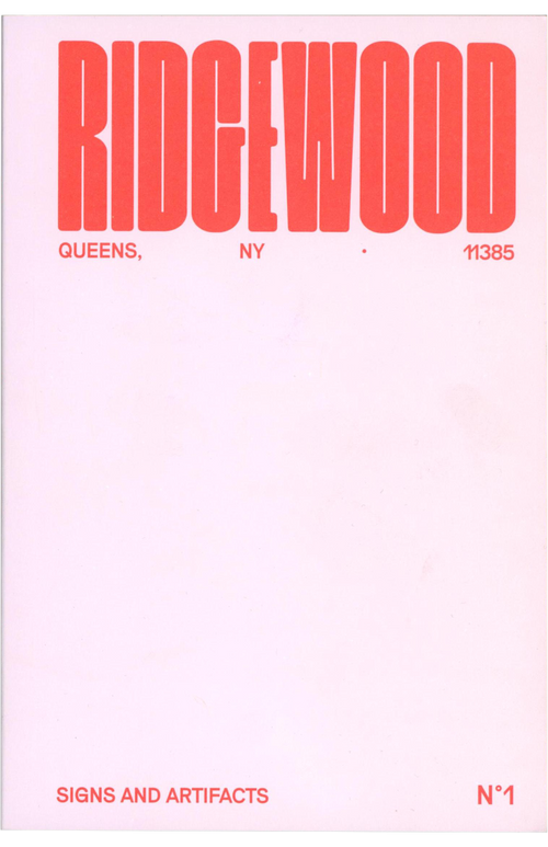 Signs & Artifacts No. 1: Ridgewood