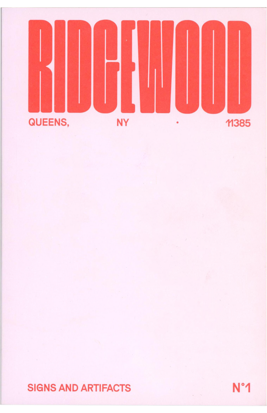 Signs & Artifacts No. 1: Ridgewood