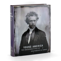 Young America, The Daguerreotypes of Southworth & Hawes