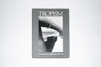 Ralph Gibson: Tropism (Used) SIGNED
