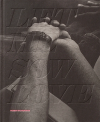 Roger Richardson - Let Me Sow Love