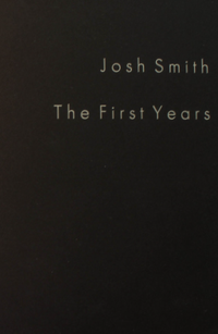 Josh Smith - The First Years