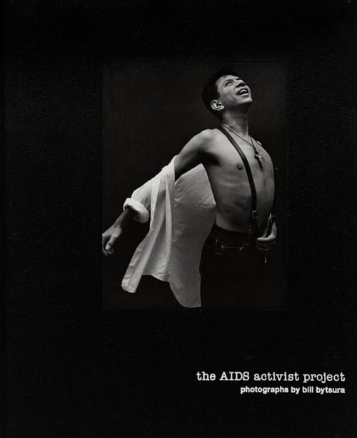 Bill Bytsura: The AIDS Activist Project
