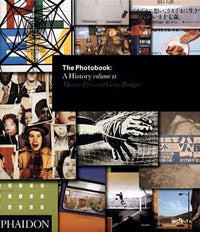 The Photobook: A History Vol. II by Martin Parr and Gerry Badger
