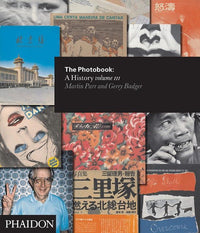 The Photobook: A History Vol. III by Martin Parr and Gerry Badger