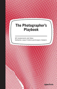 The Photographer's Playbook by Jason Fulford and Gregory Halpern