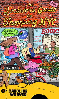 The Locavore Guide to Shopping New York City 2025