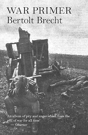 Bertolt Brecht: War Primer