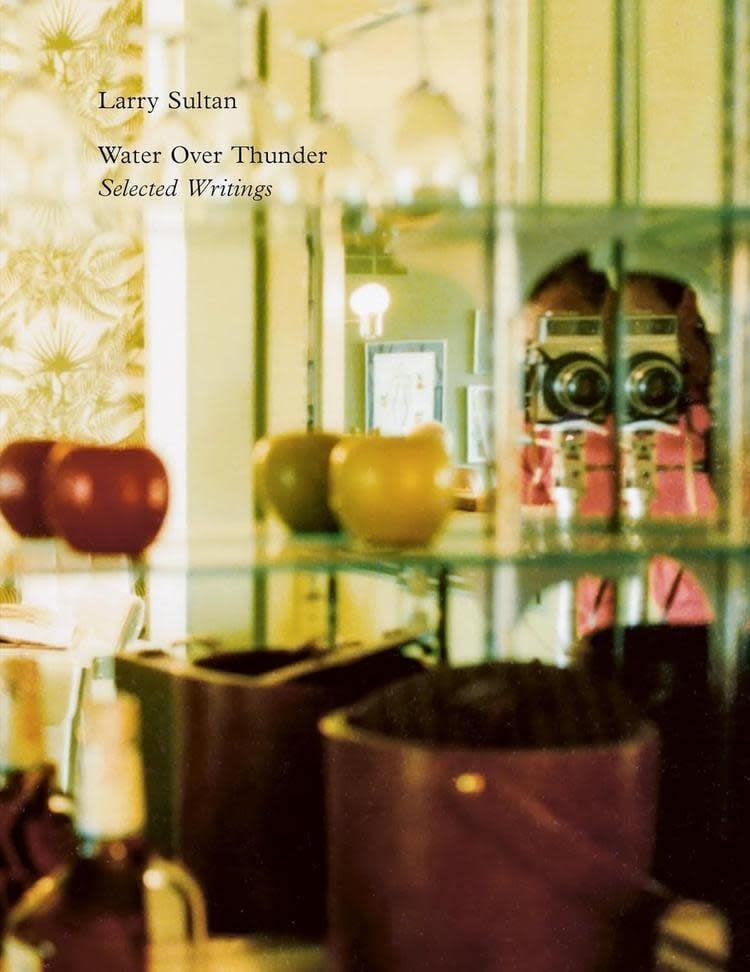 Larry Sultan: Water Over Thunder